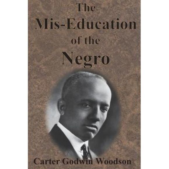The Mis-Education of the Negro -- Carter Godwin Woodson - Picture 1 of 1